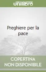 Preghiere per la pace Offerta Limitata