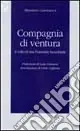 Compagnia di ventura. Il volto di una fraternità sacerdotale Novità