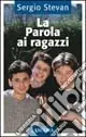 Prezzo Basso La parola ai ragazzi