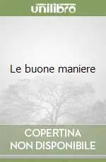 Bestseller Le buone maniere