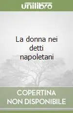 La donna nei detti napoletani Spedito Oggi