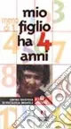 Prezzo Basso Mio figlio ha 4 anni