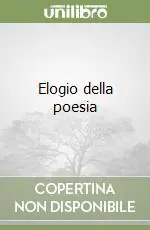 Elogio della poesia Prezzo Di Fabbrica