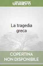 Offerta La tragedia greca