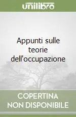 Appunti sulle teorie dell‘occupazione Prezzo Di Fabbrica