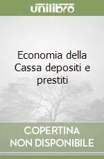 Economia della Cassa depositi e prestiti Popolare