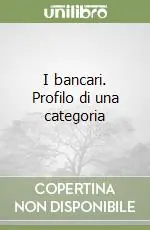 Offerta Lampo I bancari. Profilo di una categoria