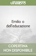 Scelto Dai Clienti Emilio o dell‘educazione