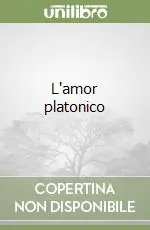 Compra Online L‘amor platonico