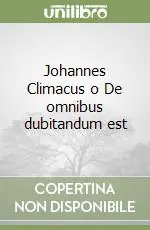 Johannes Climacus o De omnibus dubitandum est Spedito Oggi