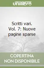 Ultima Occasione Scritti vari. Vol. 7 Nuove pagine sparse