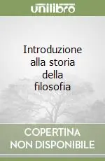 Ultimissimo Modello Introduzione alla storia della filosofia