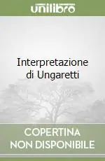 Interpretazione di Ungaretti Offerta