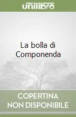 La bolla di Componenda Vendita Finale