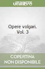 Opere volgari. Vol. 3 Vendita Finale