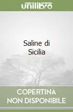 Saline di Sicilia Esclusivo