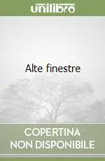 Alte finestre Compra Oggi Stesso