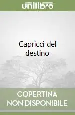 Capricci del destino Pagamento Sicuro