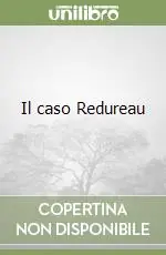 Occasione Il caso Redureau