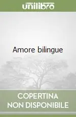 Amore bilingue Promozione Esclusiva
