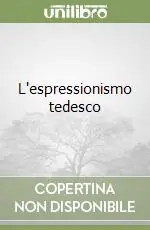 L‘espressionismo tedesco Bestseller
