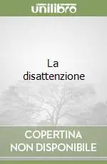 Nuova Collezione La disattenzione