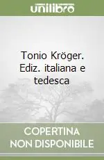 Saldi Tonio Kröger. Ediz. italiana e tedesca