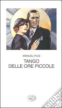 Tango delle ore piccole Spedito Oggi