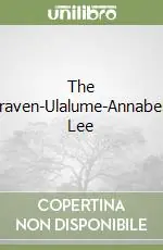 The raven-Ulalume-Annabel Lee Nuovo Arrivo