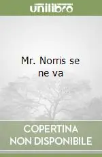 Ultima Occasione Mr. Norris se ne va