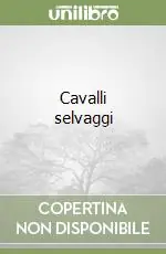 A Buon Prezzo Cavalli selvaggi