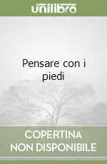 Prezzo Basso Pensare con i piedi