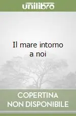 Il mare intorno a noi Sconto