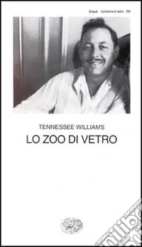 Lo zoo di vetro Ultime Pezzi