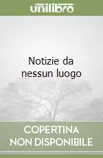 Notizie da nessun luogo Occasione