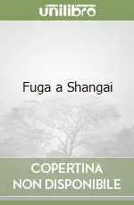 Fuga a Shangai Must-Have
