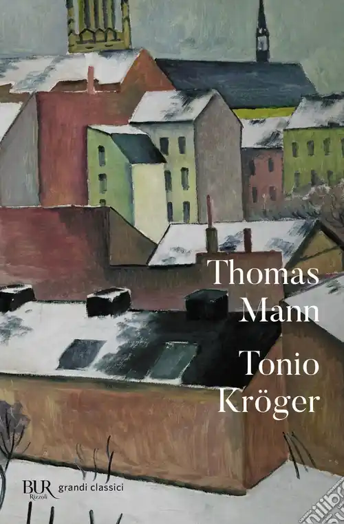 Promozione Tonio Kröger. Testo tedesco a fronte