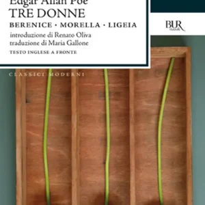Ultima Occasione Tre donne Berenice-Morella-Ligeia