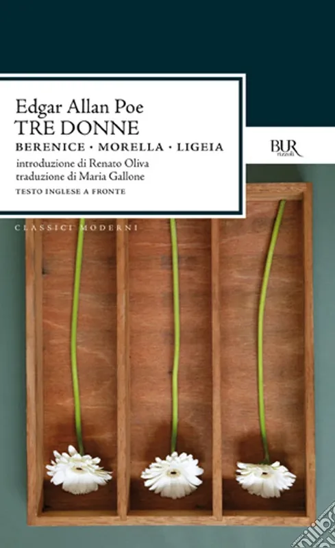 Ultima Occasione Tre donne Berenice-Morella-Ligeia