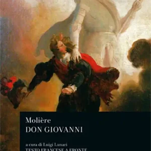 Spedito Oggi Don Giovanni. Testo francese a fronte