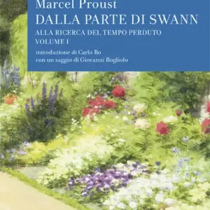 Consegna Rapida Alla ricerca del tempo perduto. Dalla parte di Swann
