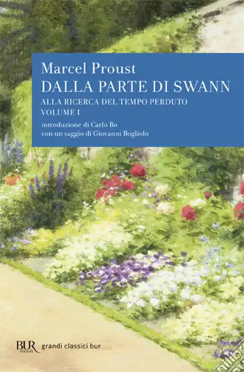 Consegna Rapida Alla ricerca del tempo perduto. Dalla parte di Swann