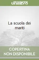 La scuola dei mariti Acquista Ora