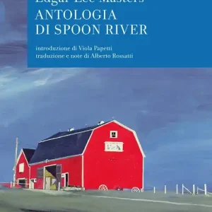 Antologia di Spoon River. Testo inglese a fronte Consegna Rapida