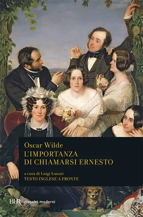 Soddisfatti O Rimborsati L‘importanza di chiamarsi Ernesto. Testo inglese a fronte