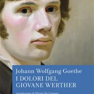 I dolori del giovane Werther Subito Disponibile