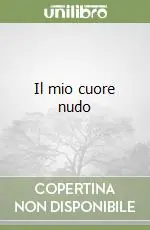 Il mio cuore nudo Popolare