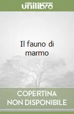 Il fauno di marmo Offerta Speciale