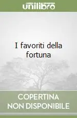 I favoriti della fortuna Soddisfatti O Rimborsati