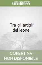 Prezzo Scontato Tra gli artigli del leone